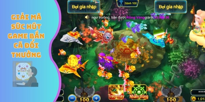 Giải mã sức hút game bắn cá đổi thưởng