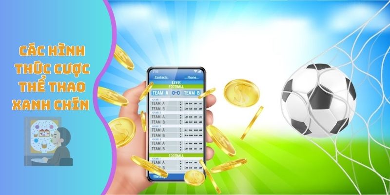 Các hình thức cược thể thao xanh chín 